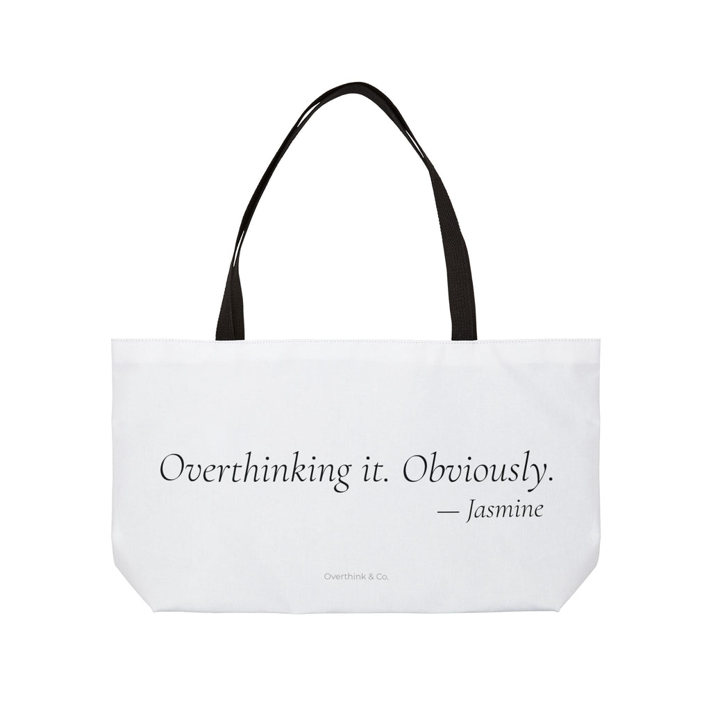 Personalized Overthinking It Obviously Tote Bag