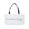 Personalized Overthinking It Obviously Tote Bag