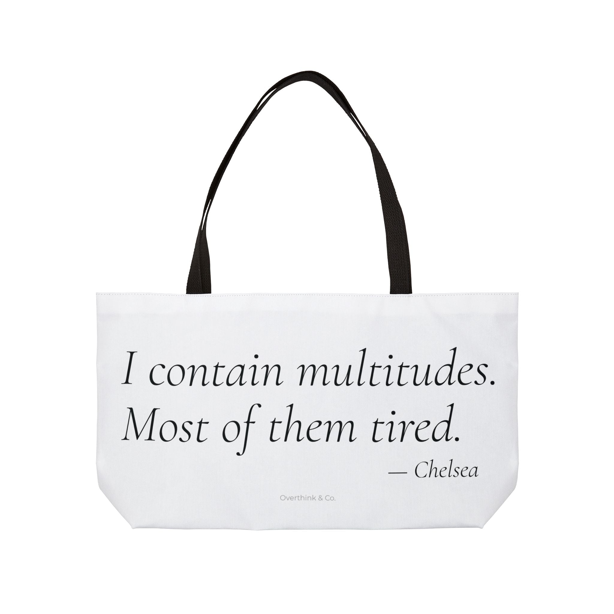I Contain Multitudes Most of Them Tired Tote Bag | Funny Gift for Her