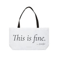 This Is Fine Tote Bag | Funny Sarcastic Gift for Her