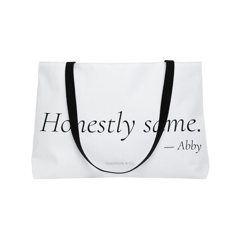 Honestly Same Tote Bag | Funny Gift for Her