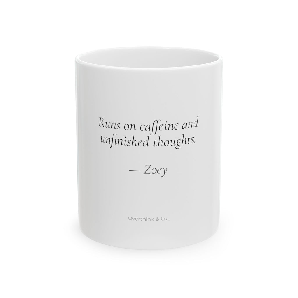 Runs on Caffeine and Unfinished Thoughts Mug | Personalized Gift for Overthinkers