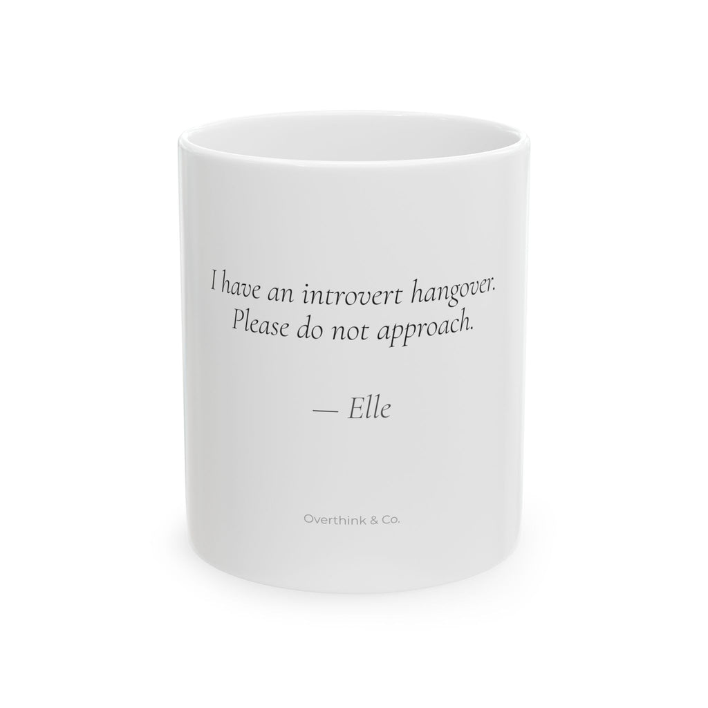 Introvert Hangover Mug | Personalized Funny Introvert Gift for Her