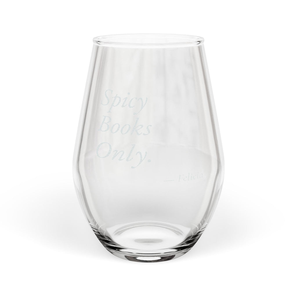Spicy Books Only Personalized Stemless Wine Glass | Book Lover Gift