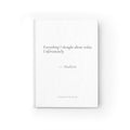 Everything I Thought About Today Unfortunately Journal | Personalized Gift for Her