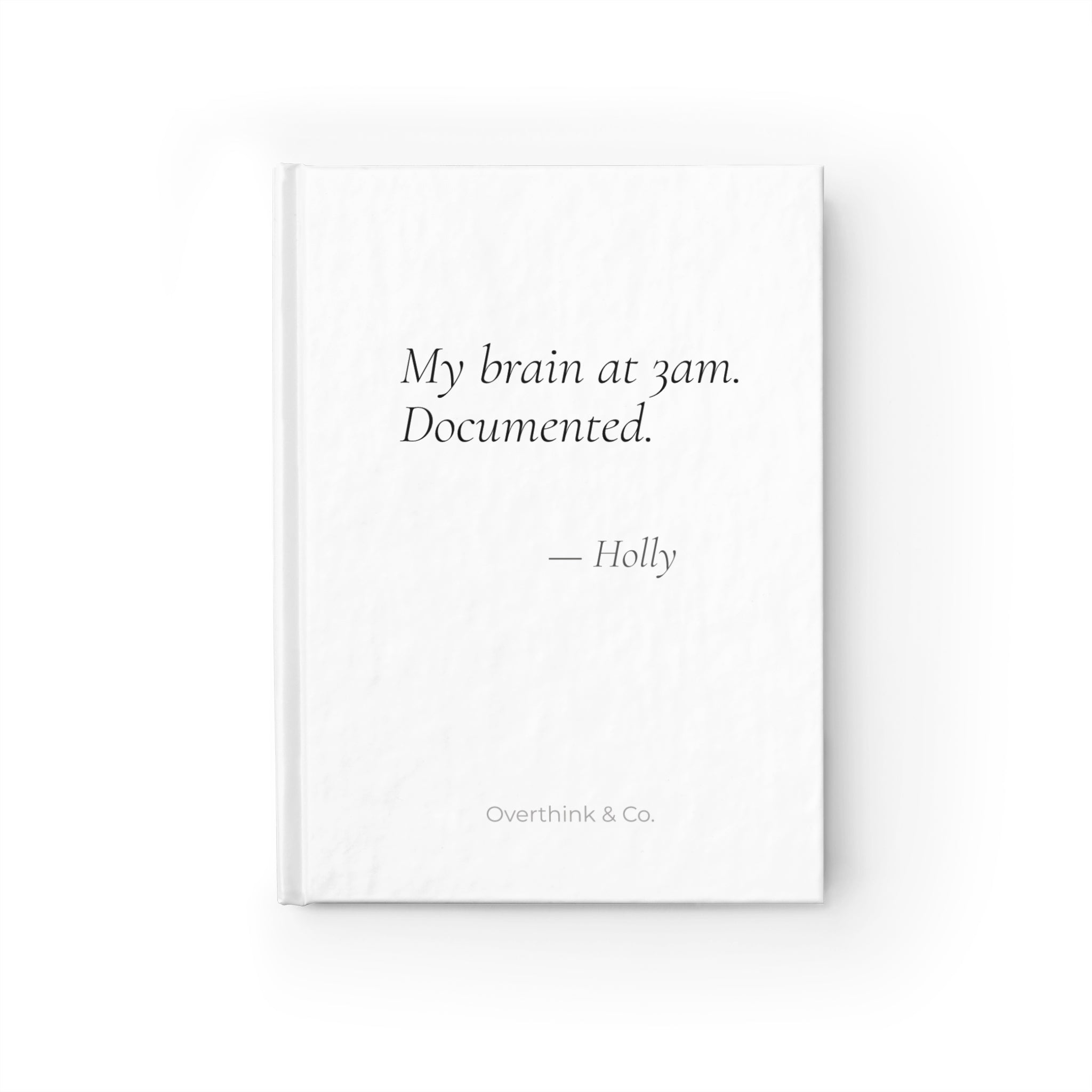 My Brain at 3am Documented Journal | Personalized Funny Overthinker Gift