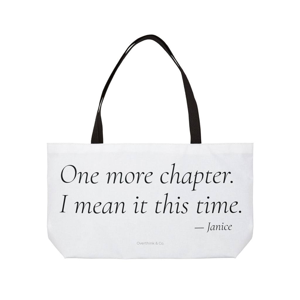 One More Chapter I Mean It This Time Tote Bag | Book Lover Gift