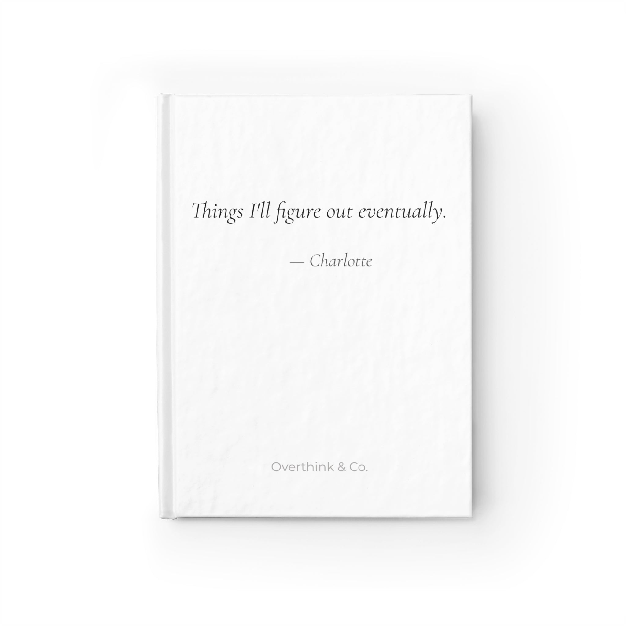 Things I'll Figure Out Eventually Journal | Personalized Funny Gift for Her
