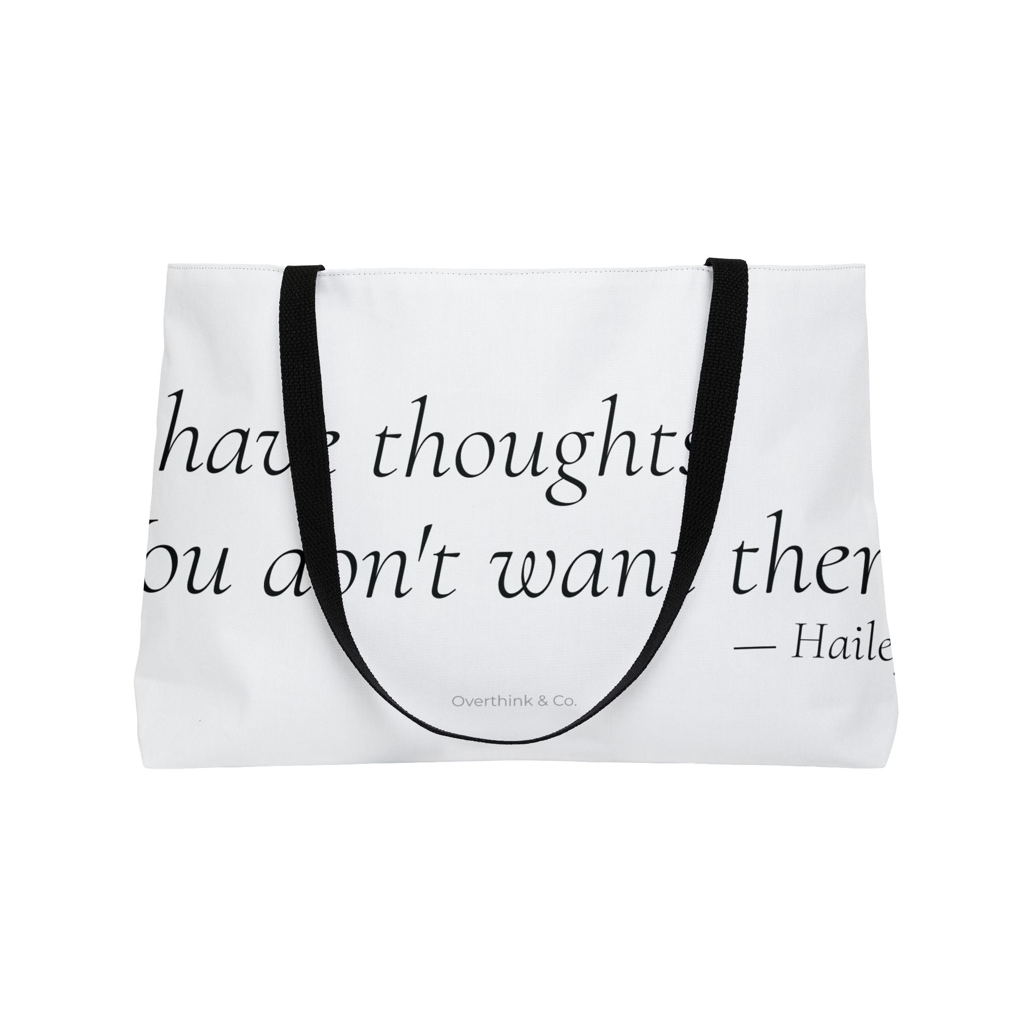 I Have Thoughts You Don't Want Them Tote Bag | Funny Gift for Her