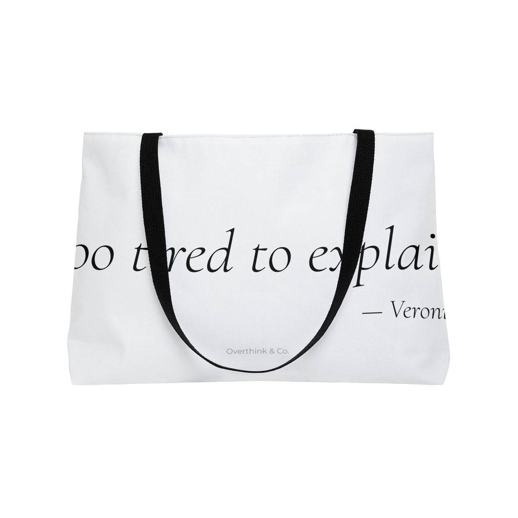 Personalized Too Tired to Explain Tote Bag