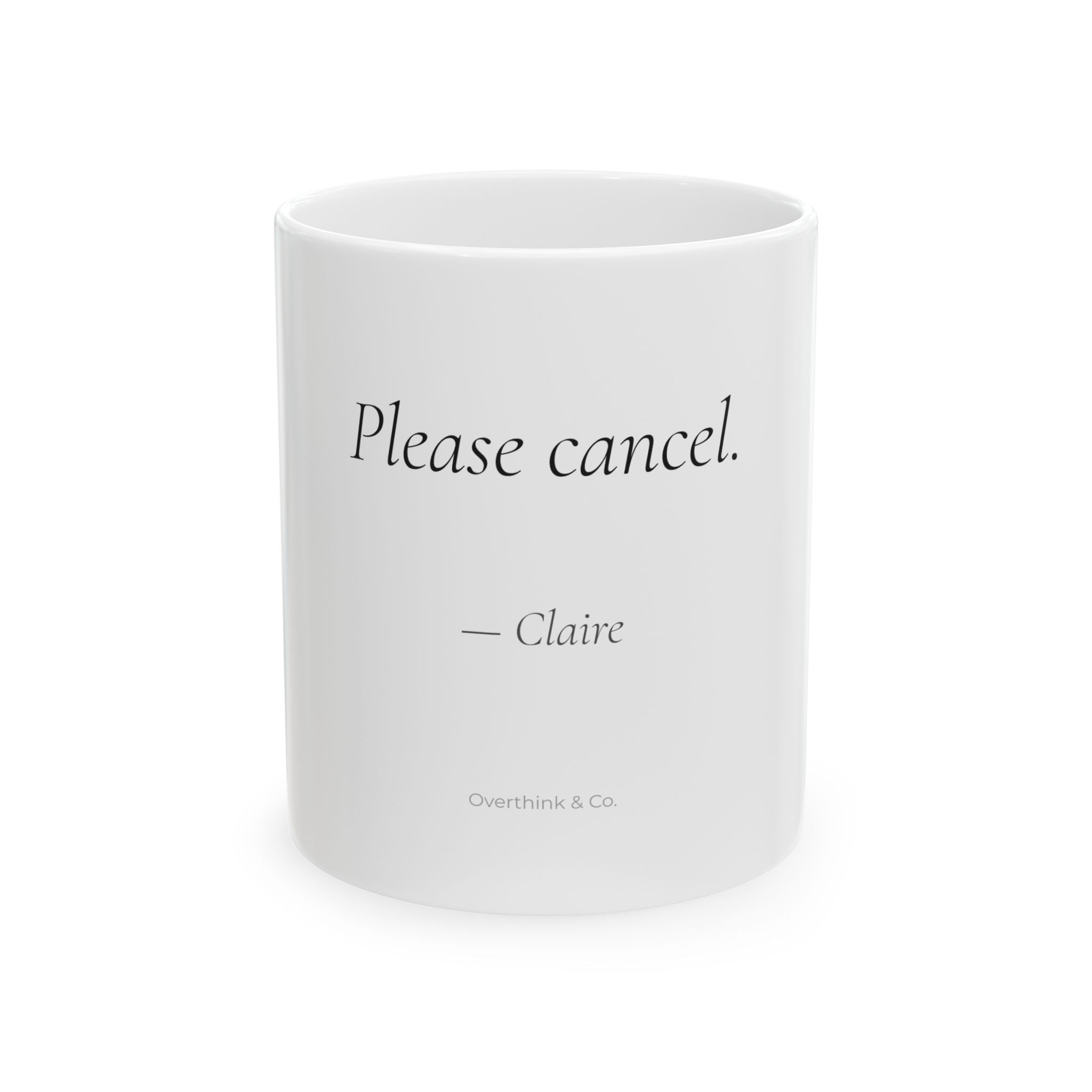 Please Cancel Mug | Personalized Funny Introvert Gift for Her