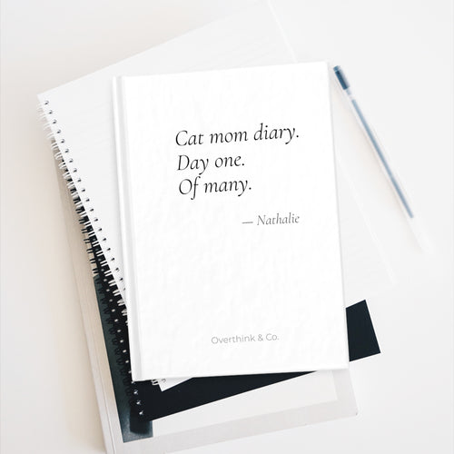 Cat Mom Diary Day One of Many Journal | Personalized Cat Mom Gift