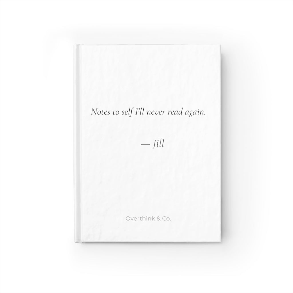 Notes to Self I'll Never Read Again Journal | Personalized Funny Gift for Her