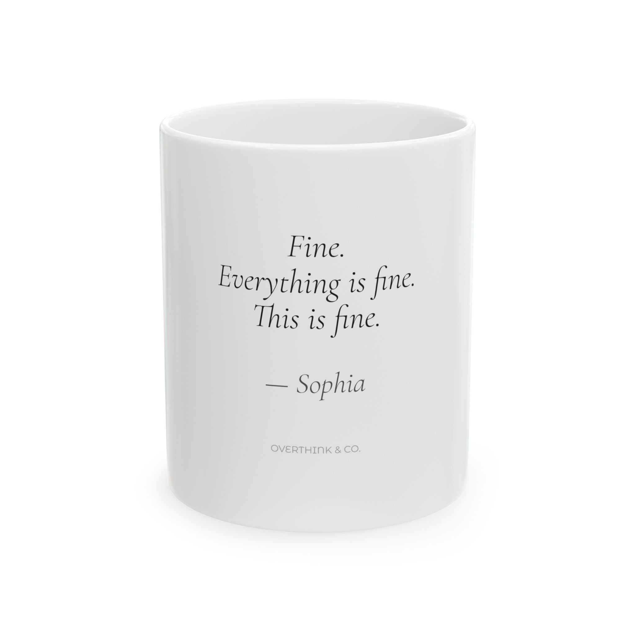 Fine Everything Is Fine Mug | Personalized Funny Sarcastic Gift for Her