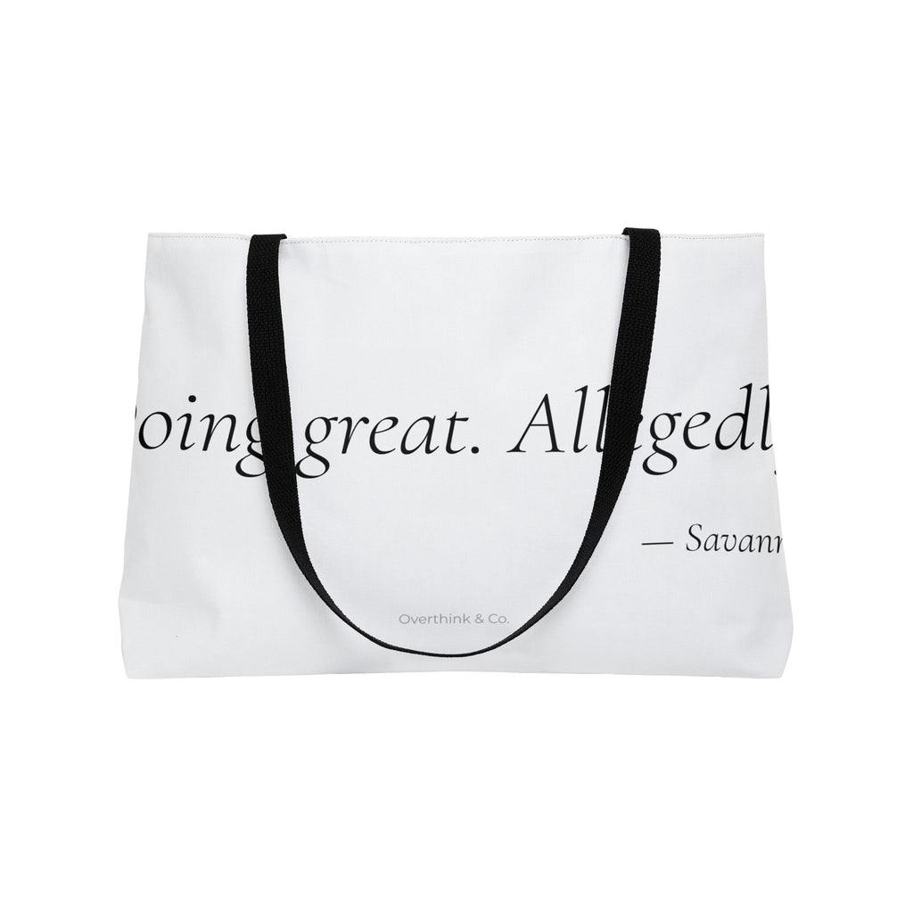 Doing Great Allegedly Tote Bag | Funny Sarcastic Gift for Her