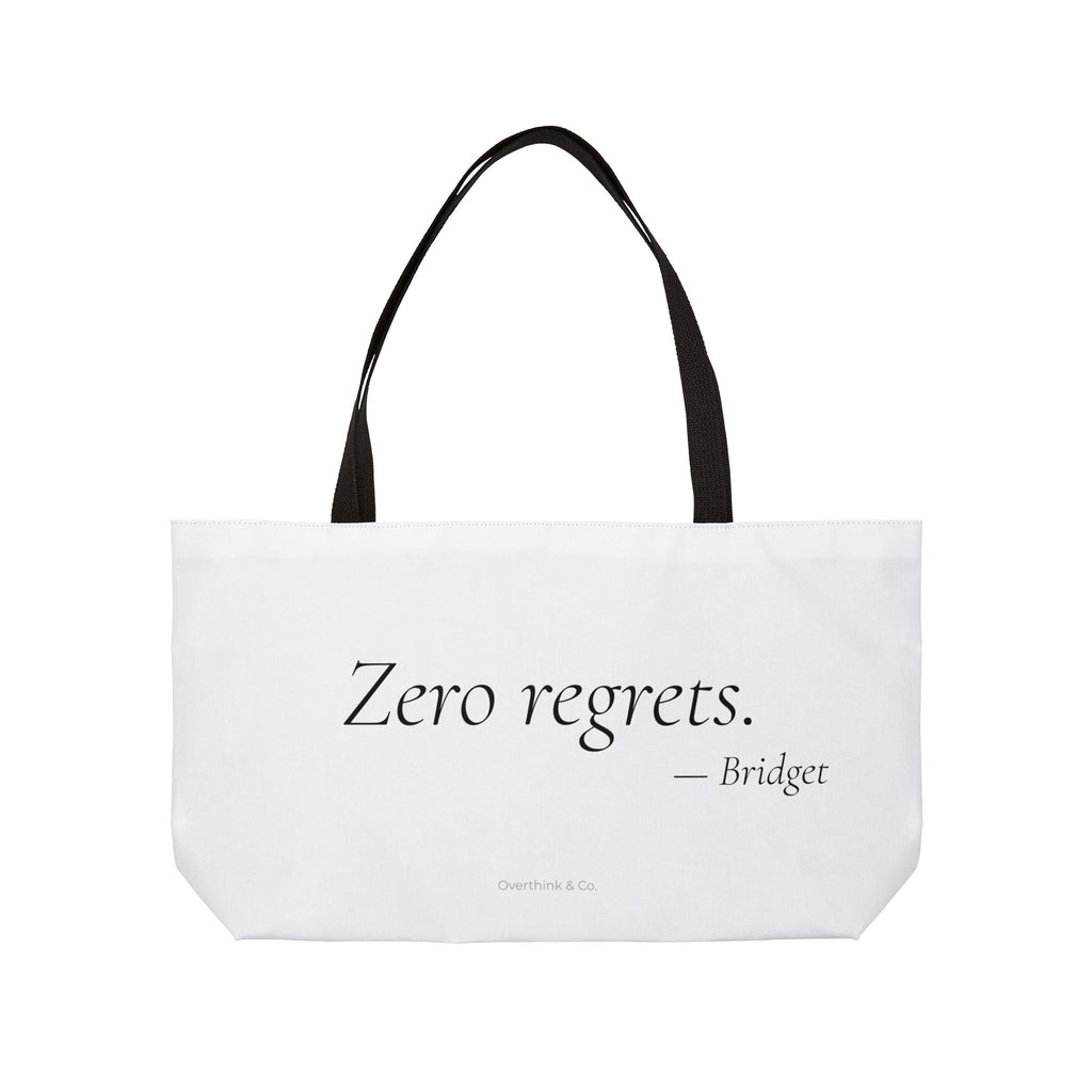 Zero Regrets Tote Bag | Funny Gift for Her