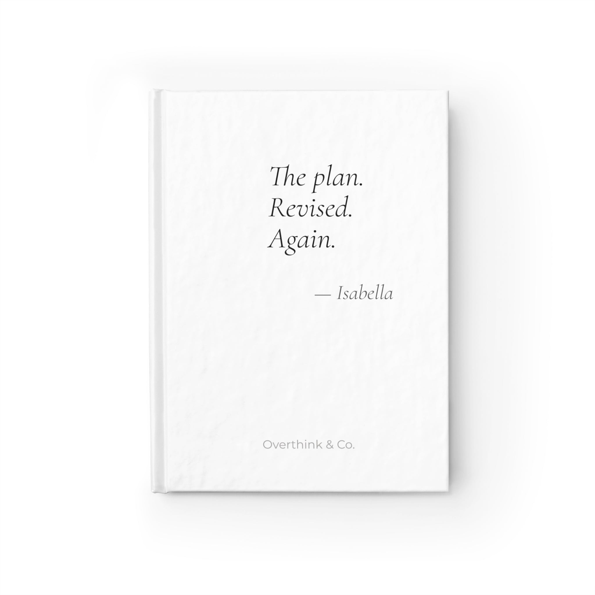 The Plan Revised Again Journal | Personalized Funny Gift for Her