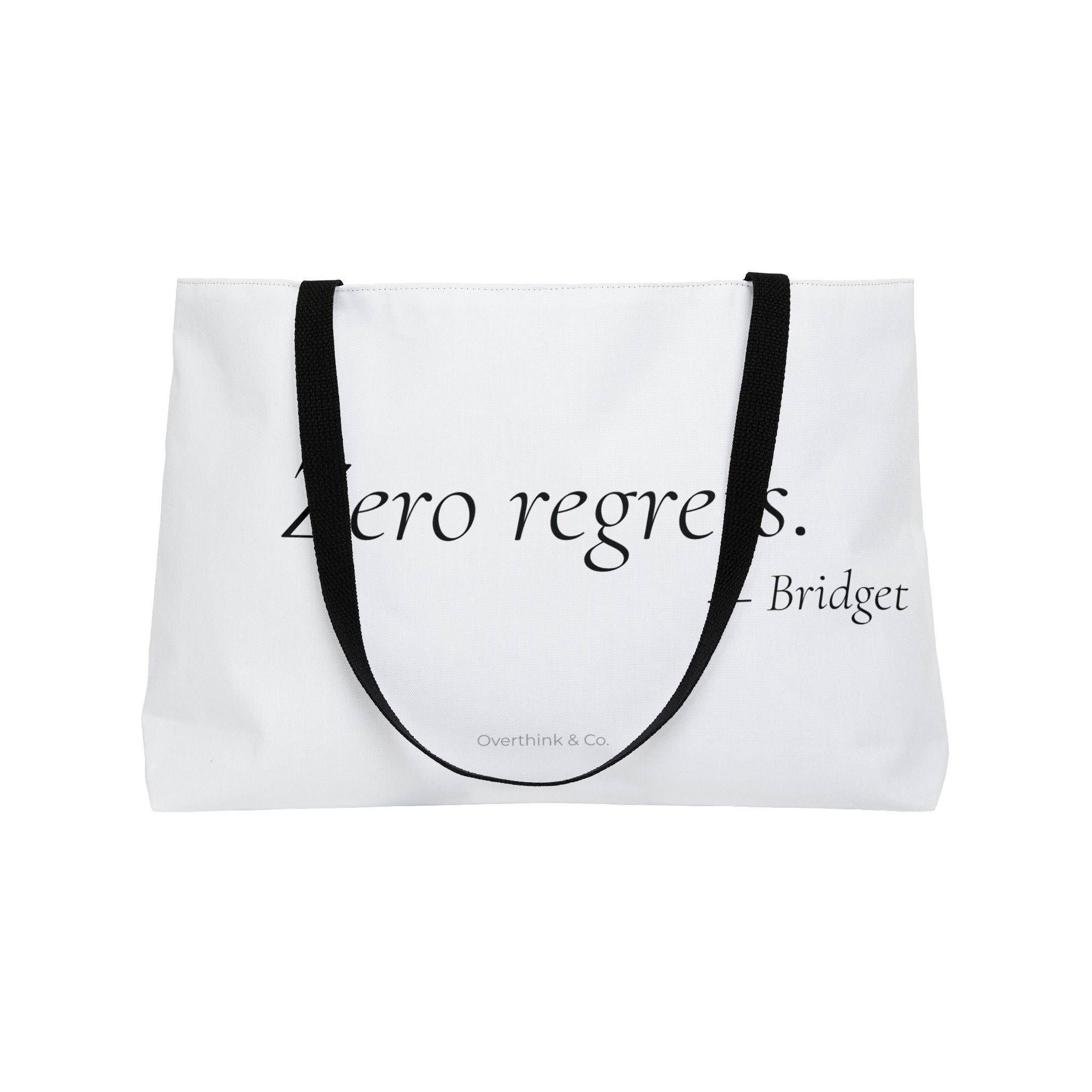 Zero Regrets Tote Bag | Funny Gift for Her