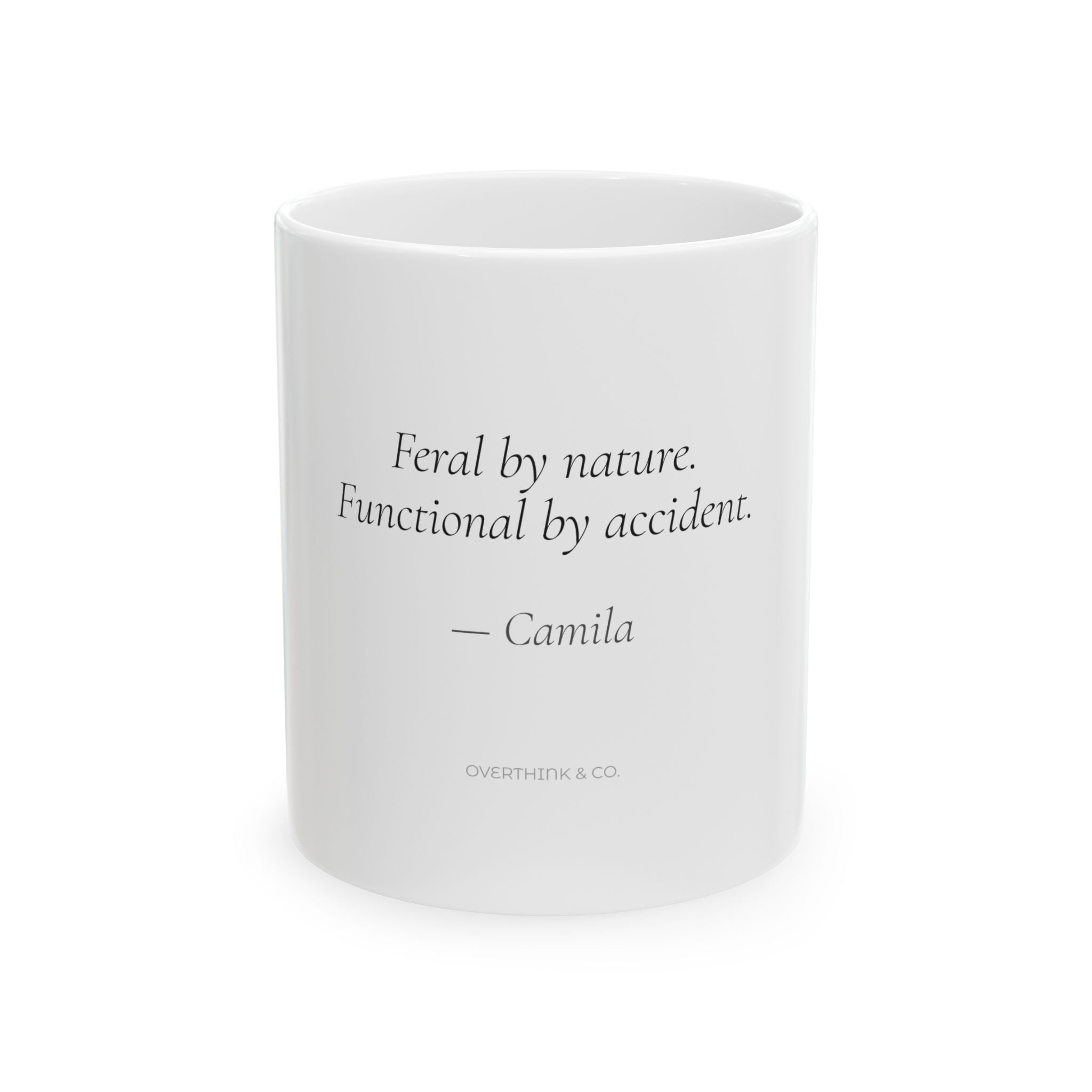 Feral by Nature Functional by Accident Mug | Personalized Gift for Her