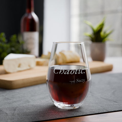 Chaotic Personalized Stemless Wine Glass | Funny Gift for Women