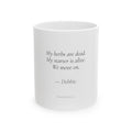 My Herbs Are Dead My Starter Is Alive Mug | Personalized Funny Gift for Her
