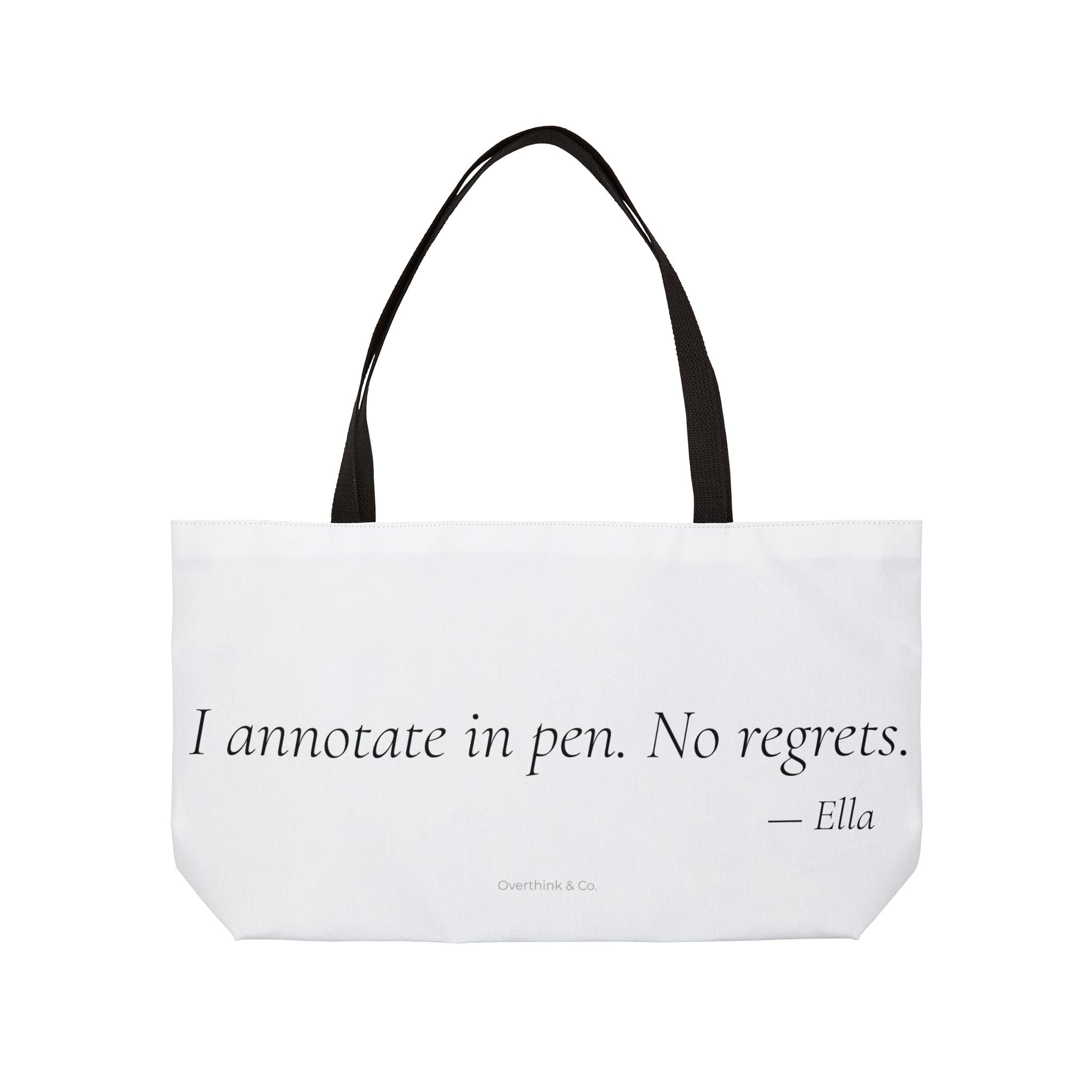 I Annotate in Pen No Regrets Tote Bag | Book Lover Gift
