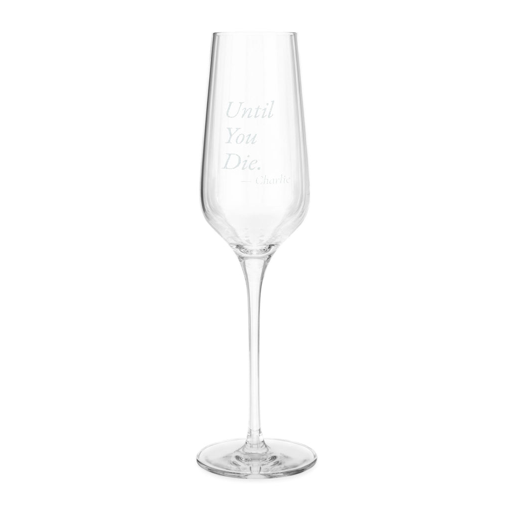 Until You Die Personalized Champagne Glass | Funny Mom Gift