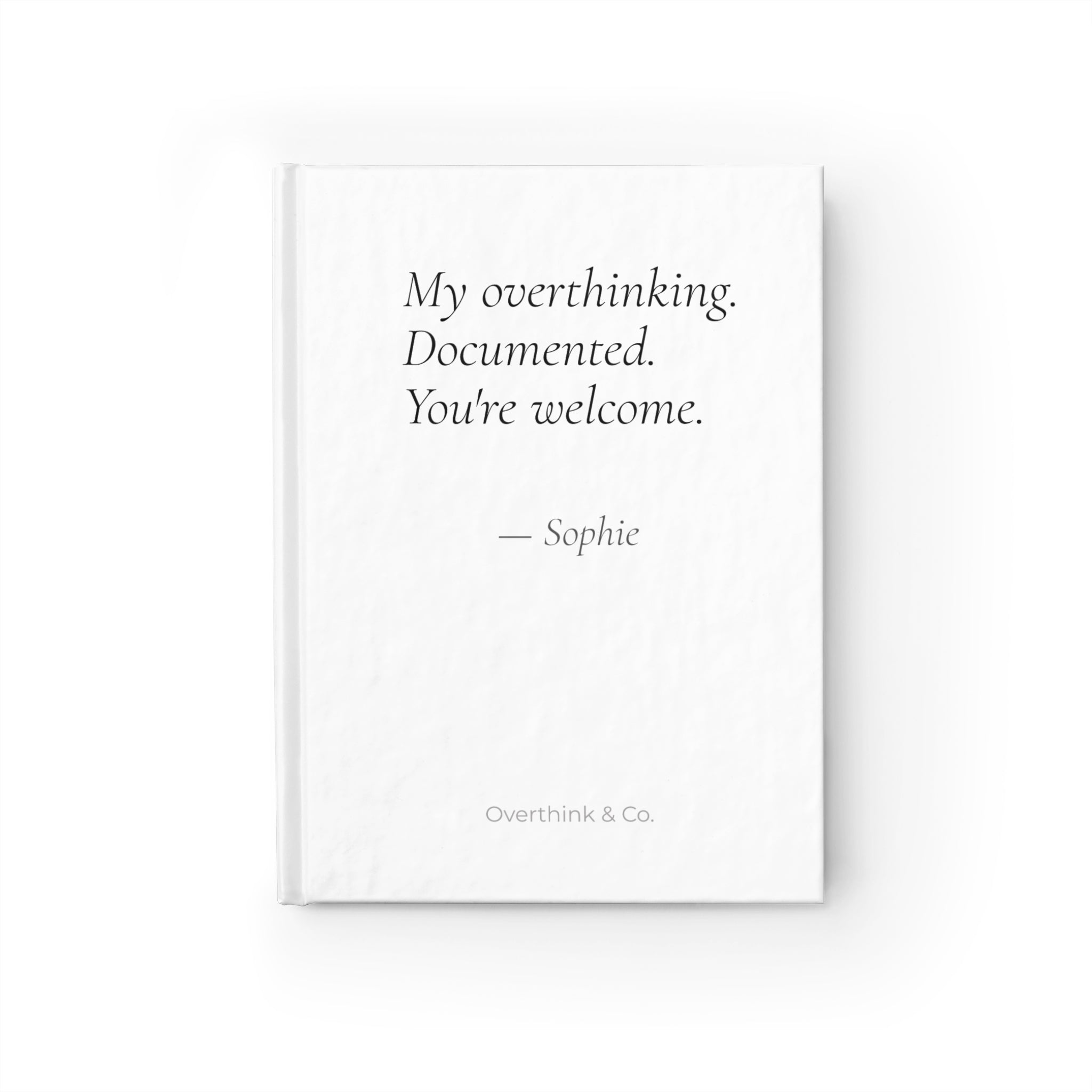 My Overthinking Documented Journal | Personalized Gift for Overthinkers