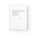 Unfinished Thoughts Volume One of Many Journal | Personalized Overthinker Gift